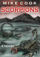 Scorpions di Mike Cook edito da Lulu.com