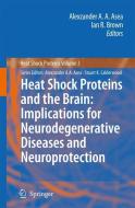 Heat Shock Proteins and the Brain edito da Springer-Verlag GmbH