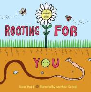 Rooting for You di Susan Hood edito da DISNEY-HYPERION