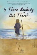 Is There Anybody Out There? di Susana Hernandez edito da Xlibris