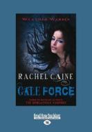 Gale Force di Rachel Caine edito da Readhowyouwant.com Ltd