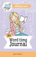 My Word time Journal Coloring Craze di Salem De Bezenac, Agnes De Bezenac edito da iCharacter Limited