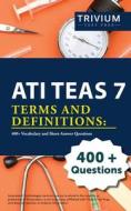 ATI TEAS 7 Terms and Definitions di Simon edito da Trivium Test Prep