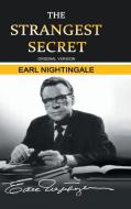 The Strangest Secret di Earl Nightingale edito da LIGHTNING SOURCE INC
