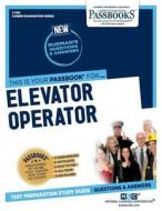 Elevator Operator di National Learning Corporation edito da National Learning Corp