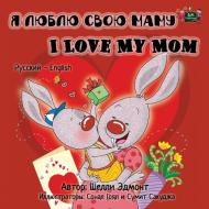 I Love my Mom di Shelley Admont, Kidkiddos Books edito da KidKiddos Books Ltd.