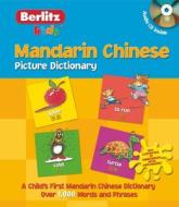 Mandarin Chinese Picture Dictionary [With CD (Audio)] edito da Berlitz Publishing
