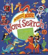 Whizz Kidz Wordsearch di Thomas Canavan edito da ARCTURUS PUB