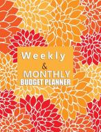 Budget Planner Weekly and Monthly di Charlie Mason edito da Tilcan Group Limited