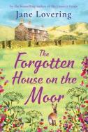 The Forgotten House On The Moor The Forgotten House On The Moor