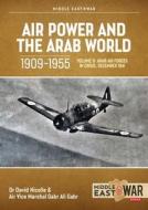 Air Power and the Arab World 1909-1955, Volume 9: New Horizons and New Threats, 1946-1948 di David Nicolle, Gabr Ali Gabr edito da HELION & CO