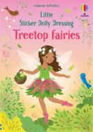 Little Sticker Dolly Dressing Treetop Fairies di Fiona Watt edito da Usborne Publishing Ltd