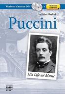 Puccini: His Life And Music di Julian Haylock edito da Naxos Audiobooks