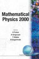 Mathematical Physics 2000 di Fokas A S edito da Imperial College Press