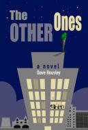 The Other Ones di Dave Housley edito da Santa Fe Writer's Project