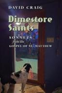 Dimestore Saints di David Craig edito da Arouca Press