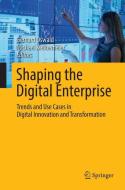 Shaping the Digital Enterprise edito da Springer International Publishing