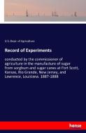 Record of Experiments di U. S. Dept. of Agriculture edito da hansebooks
