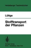 Stofftransport der Pflanzen di U. Lüttge edito da Springer Berlin Heidelberg
