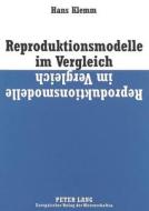Reproduktionsmodelle im Vergleich di Hans Klemm edito da Lang, Peter GmbH