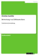Bewertung von Erbbaurechten di Christian Aumiller edito da GRIN Publishing
