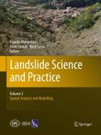 Landslide Science And Practice edito da Springer-verlag Berlin And Heidelberg Gmbh & Co. Kg