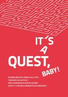 It's a Quest, Baby! di Mansour Ciss Kanakassy, Angela M. D. Otto, Judith H. Strohm, Jörg Olvermann, Thanassis Kalaitzis, Ricarda Brücke, Salman edito da Books on Demand