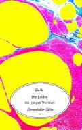 Die Leiden des jungen Werthers di Johann Wolfgang von Goethe edito da Books on Demand