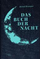 Das Buch der Nacht di Bernd Brunner edito da Galiani, Verlag