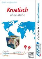 Assimil Kroatisch ohne Mühe - Audio-Plus-Sprachkurs - Niveau A1-B2 edito da Assimil-Verlag GmbH