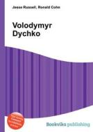 Volodymyr Dychko edito da Book On Demand Ltd.