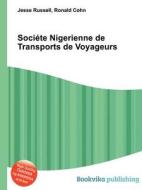 Societe Nigerienne De Transports De Voyageurs edito da Book On Demand Ltd.