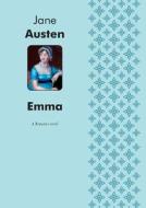 Emma A Romance Novel di Jane Austen edito da Book On Demand Ltd.