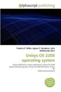 Unisys OS 2200 operating system edito da Alphascript Publishing