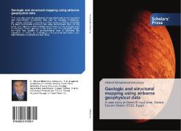 Geologic and structural mapping using airborne geophysical data di Ahmed Mohammed Eldosouky edito da Scholars' Press