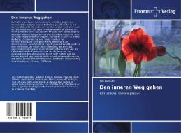 Den inneren Weg gehen di Ueli Zwimpfer edito da Fromm Verlag