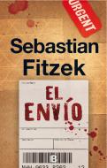 El Envío / The Delivery di Sebastian Fitzek edito da EDICIONES B