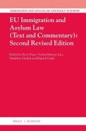 Eu Immigration and Asylum Law (3 Vols.): Second Revised Edition edito da BRILL NIJHOFF