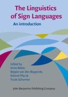 The Linguistics Of Sign Languages edito da John Benjamins Publishing Co