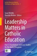 Leadership Matters in Catholic Education edito da Springer