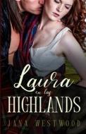 Laura En Las Highlands di Westwood Jana Westwood edito da Independently Published