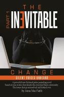 The InEvitable Change: Silent Voices Unheard di Anna Mae Faith edito da AUTHORHOUSE
