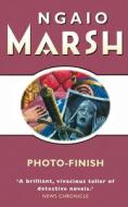 Photo-Finish di Ngaio Marsh edito da HarperCollins Publishers