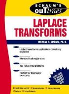 Schaum's Outline of Laplace Transforms di Murray R. Spiegel edito da McGraw-Hill Education - Europe
