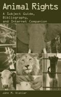 Animal Rights di John M. Kistler edito da Greenwood Press