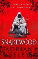 Snakewood di Adrian Selby edito da ORBIT