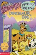 Scooby-Doo Picture Clue #3: Dinosaur Dig di Scholastic Books, Erin Soderberg, Eric Soderberg edito da Scholastic Paperbacks