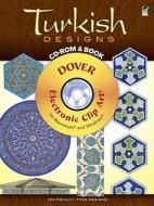 Turkish Designs CD-ROM & Book di Alan Weller, Clip Art edito da Dover Publications