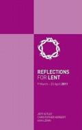 Reflections For Lent di Jeff Astley, Christopher Herbert, Ann Lewin edito da Church House Publishing