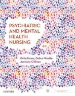 Psychiatric & Mental Health Nursing di Katie Evans, Debra Nizette, O'Brien edito da Elsevier Australia